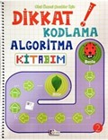 Okul Öncesi Çocuklar İçin Dikkat Kodlama Algoritma Kitabım 2
