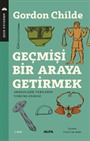 Geçmişi Bir Araya Getirmek