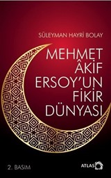 Mehmet Akif Ersoy'un Fikir Dünyası