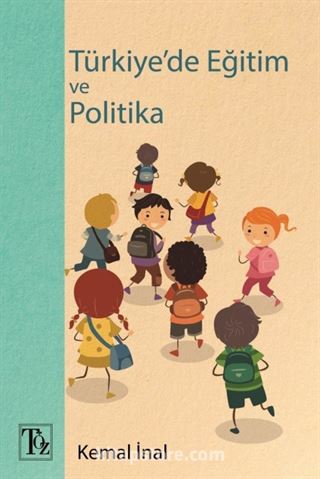 Türkiye'de Eğitim Ve Politika