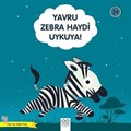 Yavru Zebra Haydi Uykuya!