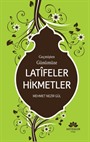 Geçmişten Günümüze Latifeler Hikmetler