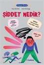 Şiddet Nedir? / Filozof Çocuk