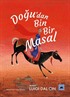 Doğu'dan Bin Bir Masal