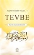 Tevbe / Allah'a giden Yolda 4