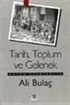 Tarih, Toplum ve Gelenek