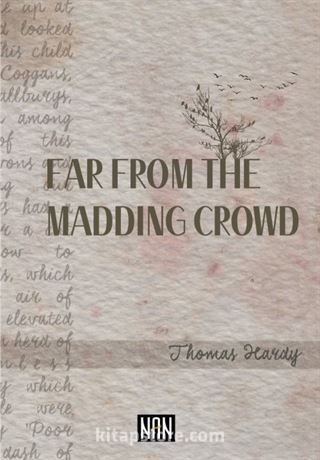 Far From the Madding Crowd