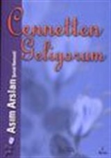 Cennetten Geliyorum