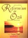 Reform'un Özü
