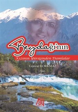 Beydağı'nın Kızının Yüreğinden Damlalar