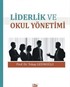 Liderlik ve Okul Yönetimi