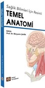 Sağlık Bilimleri İçin Resimli Temel Anatomi