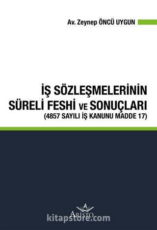 İş Sözleşmelerinin Süreli Feshi Ve Sonuçları
