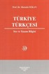 Türkiye Türkçesi - Ses ve Yazım Bilgisi