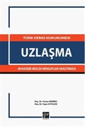 Türk Vergi Hukukunda Uzlaştırma Muhasebe Meslek Mensupları Araştırması