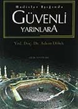 Hadisler Işığında Güvenli Yarınlara
