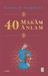 40 Makam 40 Anlam