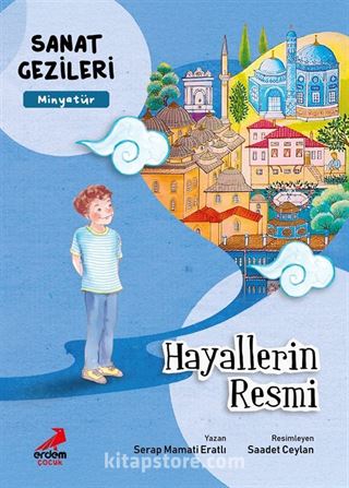 Hayallerin Resmi - Minyatür - Sanat Gezileri