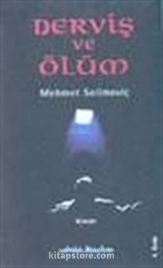 Derviş ve Ölüm