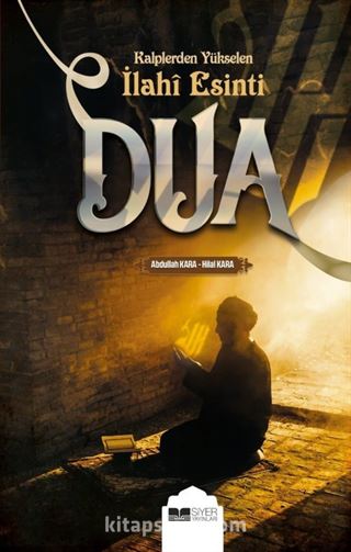 Kalplerden Yükselen İlahi Esinti Dua