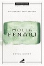 Bir Osmanlı Entelektüeli: Molla Fenari