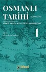 Osmanlı Tarihi 1 (1299-1774)
