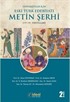 Üniversiteler İçin Eski Türk Edebiyatı Metin Şerhi (17. ve 19. Yüzyıllar)