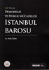 141 Yıllık Demokrasi ve Hukuk Mücadelesi İstanbul Barosu