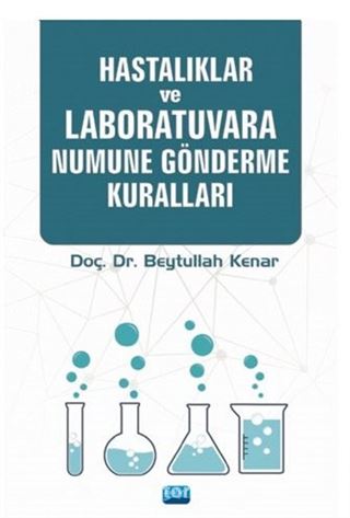 Hastalıklar ve Laboratuvara Numune Gönderme Kuralları