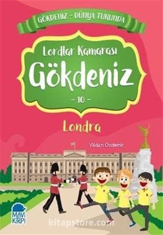Gökdeniz Londra Turunda / 2. Sınıf Okuma Kitabı