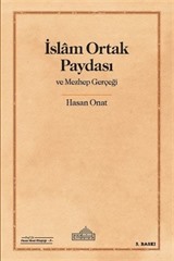 İslam Ortak Paydası ve Mezhep Gerçeği