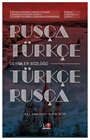 Rusça-Türkçe / Türkçe-Rusça Deyimler Sözlüğü