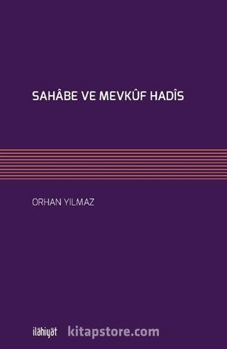 Sahabe ve Mevkuf Hadis