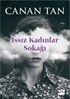 Issız Kadınlar Sokağı (İmzalı)