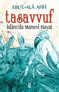 Tasavvuf - İslam'da Manevî Hayat