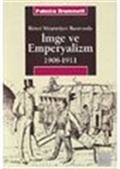 İmge ve Emperyalizm 1908-1911