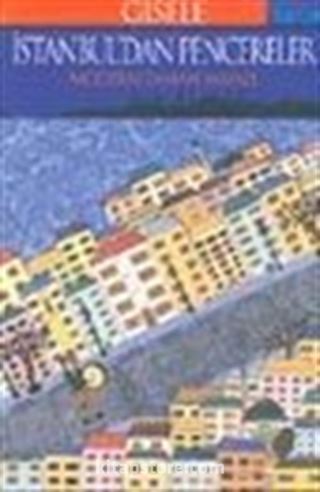 İstanbul'dan Pencereler Modern Zaman Masalı