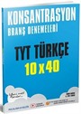 TYT Türkçe 10x40 Konsantrasyon Branş Denemeleri