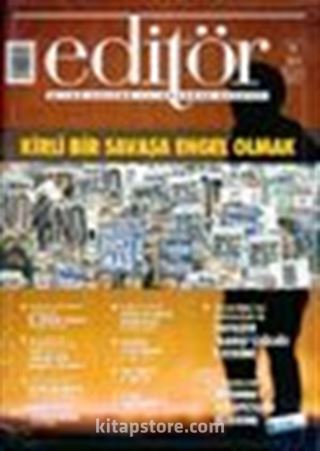 Editör Aylık Kitap Kültür ve Düşünce Dergisi Mart/Nisan 2003 Sayı 9-10