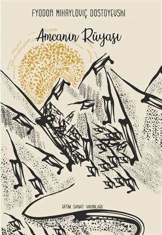 Amcanın Rüyası