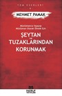 Şeytan Ve Tuzaklarından Korunmak