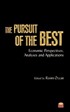 The Pursuıt Of The Best: Economic Perspectives, Analyses And Applications