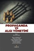 Propaganda ve Algı Yönetimi