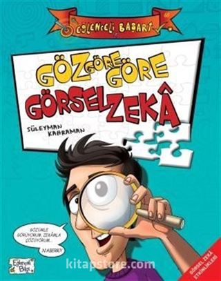 Göz Göre Göre Görsel Zeka
