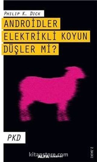 Androidler Elektrikli Koyun Düşler Mi?