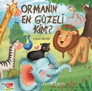 Ormanın En Güzeli Kim
