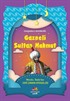 Gazneli Sultan Mahmut / Masalcı Dede'den Eski Zaman Hikayeleri