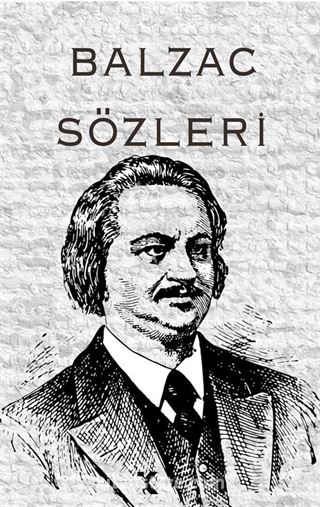 Balzac Sözleri