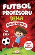 Futbol Profesörü Deha 1 / Takım Kaptanı