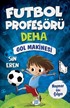 Futbol Profesörü Deha 2 / Gol Makinesi